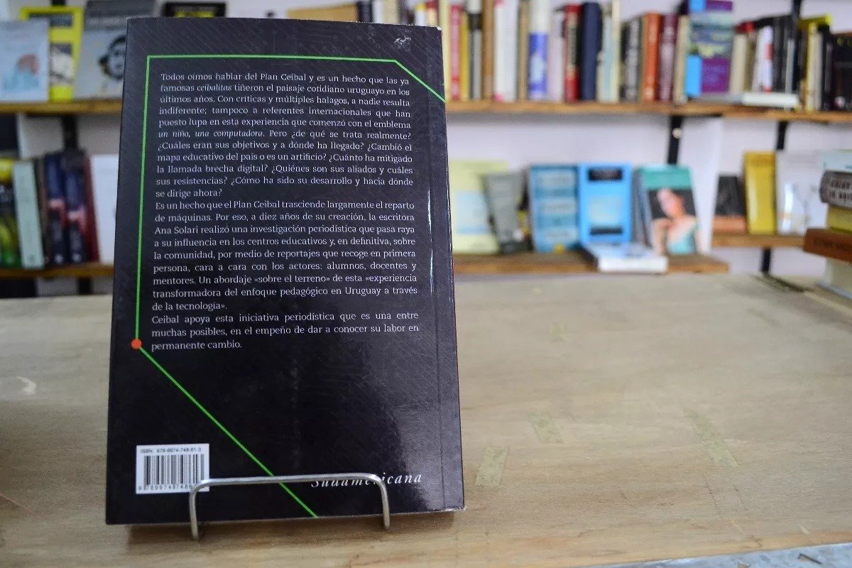 La Revolucion Ceibal El Sueño Que Cumplio 10 Años Ana Solari - Imagen 2