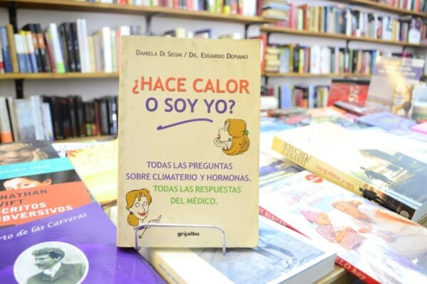 ¿hace Calor O Soy Yo? Daniela Di Segni - Dr Eduardo Depiano. - Imagen de 2