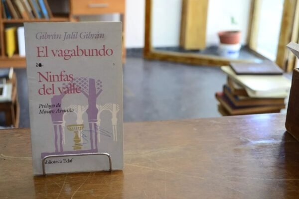 El Vagabundo. Ninfas Del Valle. Gibrán Jalil Gibrán.