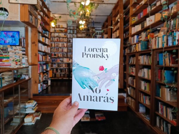No Amarás. Lorena Pronsky.