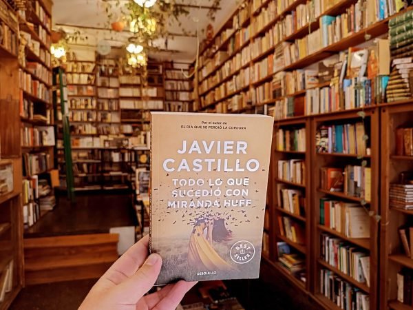 Todo Lo Que Sucedió Con Miranda Huff. Javier Castillo.