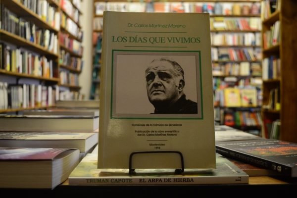Los Días Que Vivimos. Carlos Martínez Moreno.