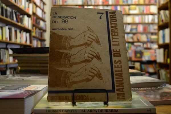 La Generación Del 98. Mercedes Rein. Manual De Literatura N7