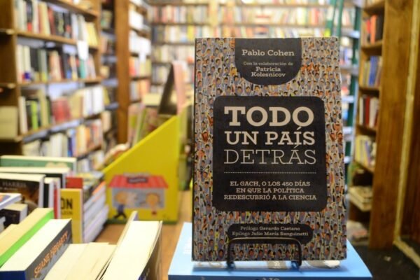 Todo Un País Detrás. Pablo Cohen. - Imagen 2
