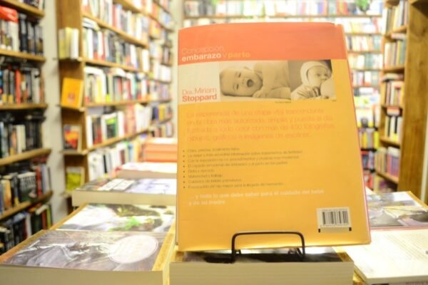 Concepción, Embarazo Y Parto. Dra. Miriam Stoppard. - Imagen 3