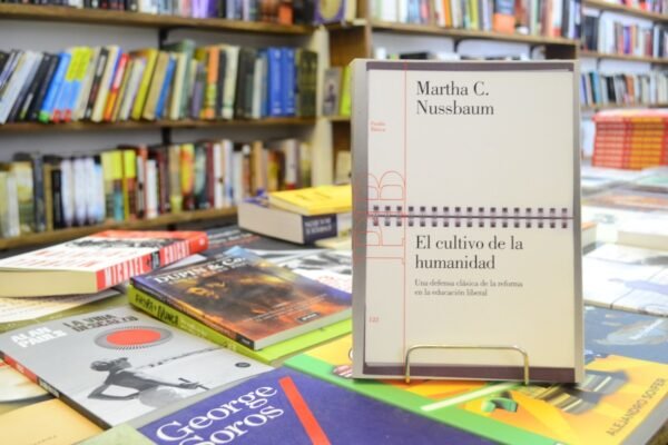 El Cultivo De La Humanidad. Martha C. Nussbaum.