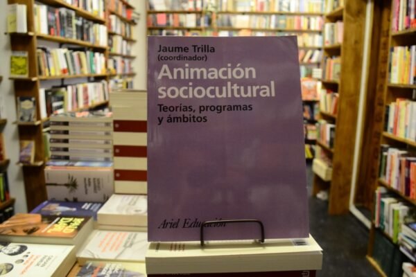 Animación Sociocultural. Jaume Trilla.