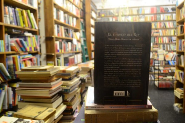 El Eunuco Del Rey. Vicenta María Márquez De La Plata. - Imagen 3