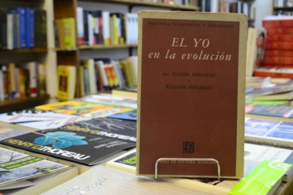 El Yo En La Evolución. E Menaker Y W Menaker.