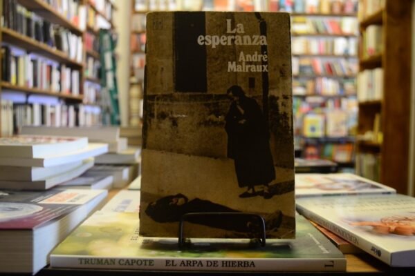 La Esperanza. André Malraux.