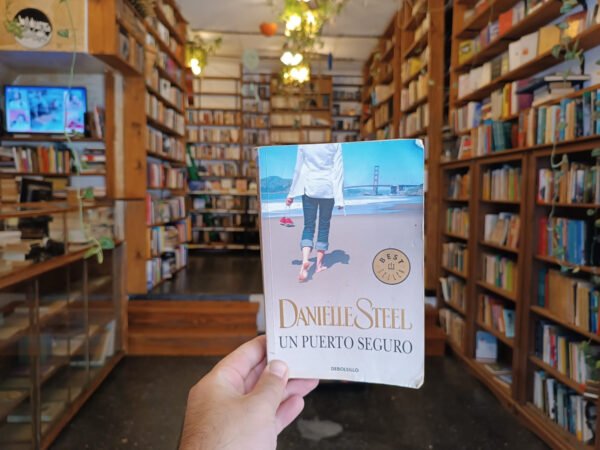 Un Puerto Seguro. Danielle Steel.