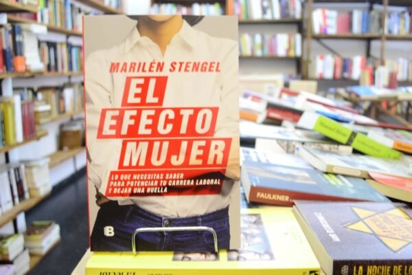 El Efecto Mujer. Marilén Stengel.