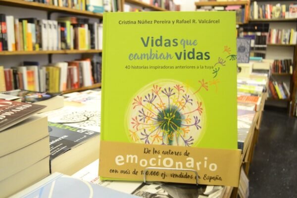 Vidas Que Cambian Vidas. 40 Historias Inspiradoras.