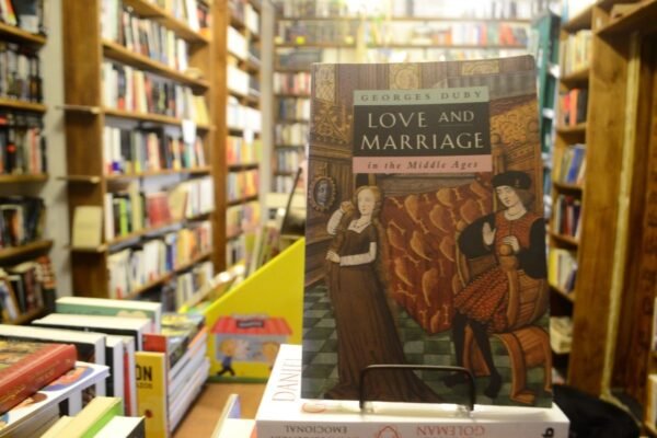 Love And Marriage In The Middle Ages. George Duby.
