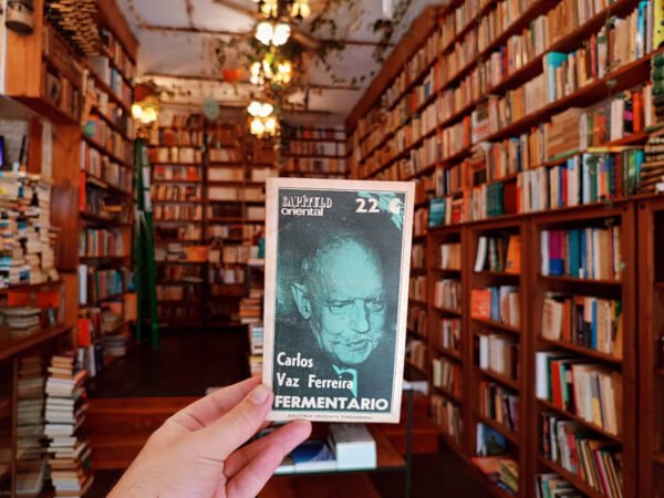 Fermentario. Carlos Vaz Ferreira.