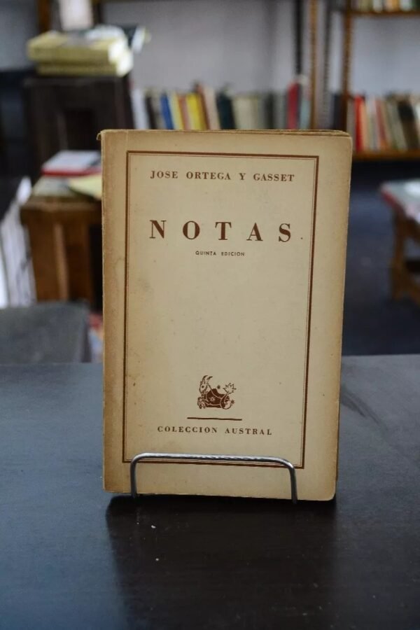 Notas. José Ortega Y Gasset.