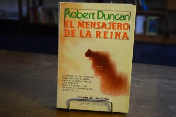 El Mensajero De La Reina. Robert Duncan.