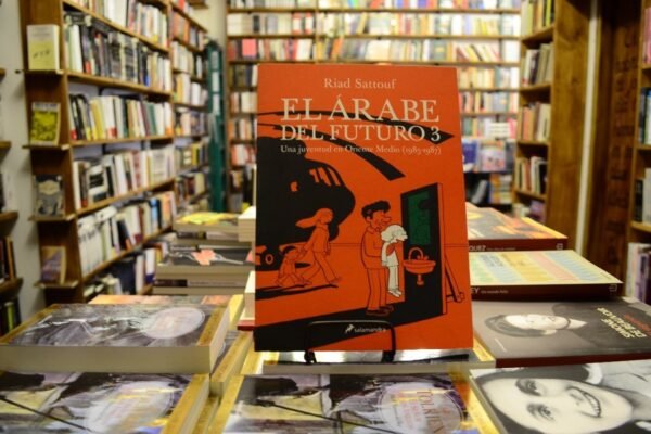 El Árabe Del Futuro 3. Riad Sattpuf.