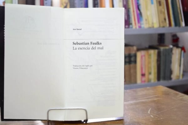 La Esencia Del Mal. J Bond. Sebastian Faulks Es Ian Fleming - Imagen 3