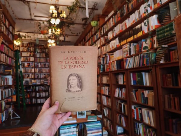 La Poesía De La Soledad En España. Karl Vossler.