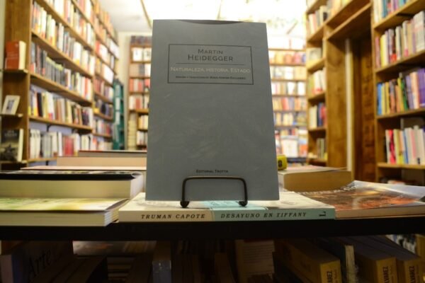 Naturaleza, Historia Y Estado. Martin Heidegger.