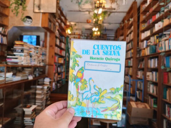 Cuentos De La Selva. Horacio Quiroga.
