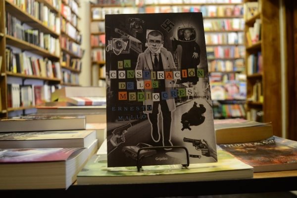 La Conspiración De Los Mediocres. Ernesto Mallo.