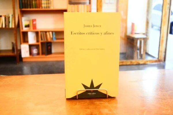 Escritos Críticos Y Afines. James Joyce