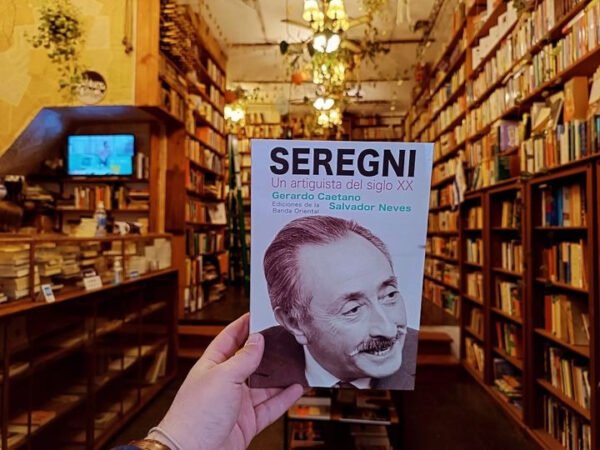 Seregni. Un Artiguista Del Siglo Xx. G. Caetano - S. Neves.