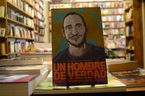 Un Hombre De Verdad. Thomas Page Mcbee.