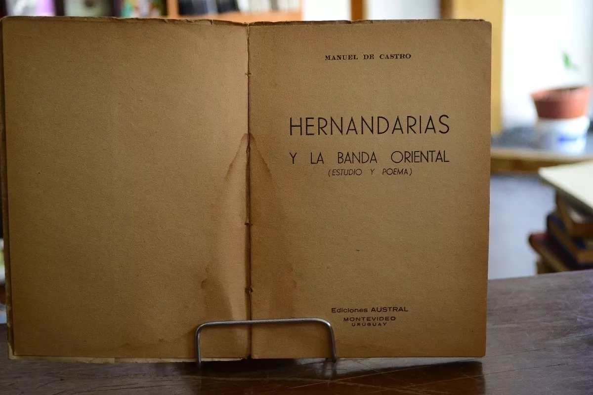 Hernandarias Y La Banda Oriental.estudio Y Poema. M. Castro. - Imagen 2