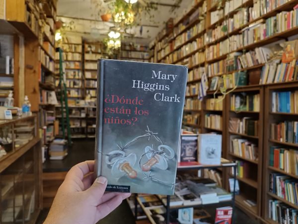 ¿dónde Están Los Niños? Mary Higgins Clark.