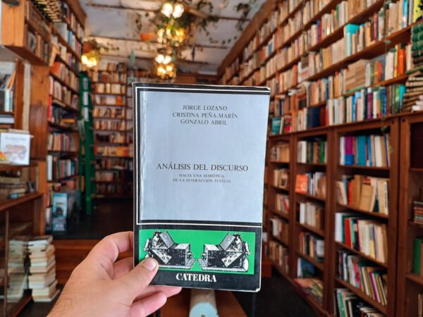 Análisis Del Discurso. J Lozano - C Peña Marín - G Abril.