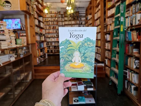 La Perfección Del Yoga. Bhaktivedanta Swami Prabhupada.