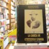 La Cabeza De Gumersindo Saravia. Elmar Bones Tabajara Ruas.