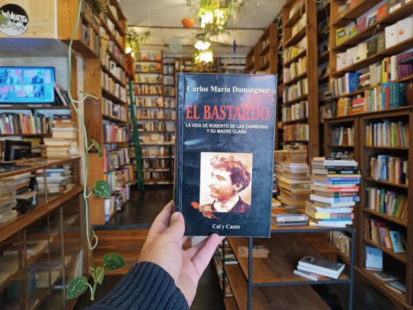 El Bastardo. Carlos María Domínguez.