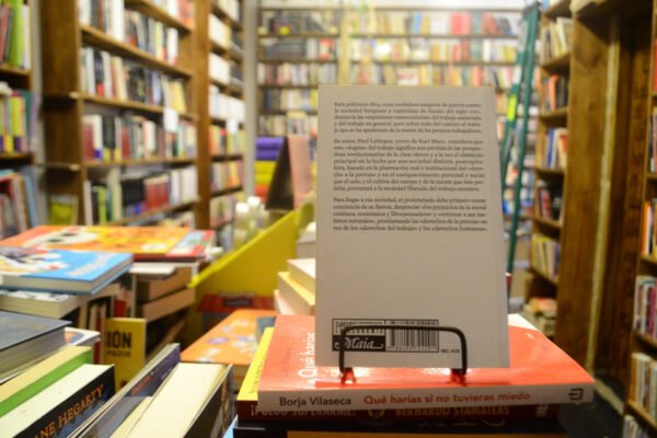 El Derecho A La Pereza. Paul Lafargue. - Imagen 3