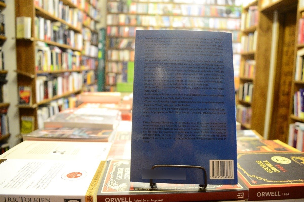 También Esto Pasará. Milena Busquets. - Imagen 3