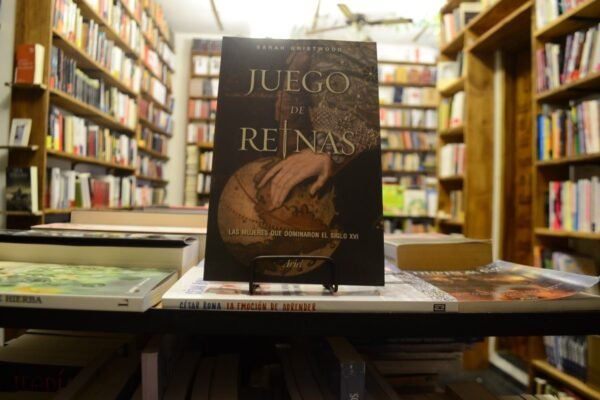 Juego De Reinas. Sarah Gristwood.