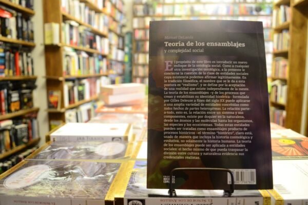 Teoría De Los Ensamblajes Y Complejidad Social. M Delanda. - Imagen 3