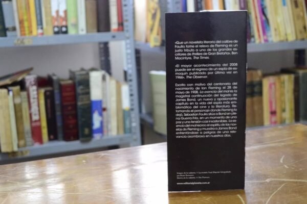 La Esencia Del Mal. J Bond. Sebastian Faulks Es Ian Fleming - Imagen 2