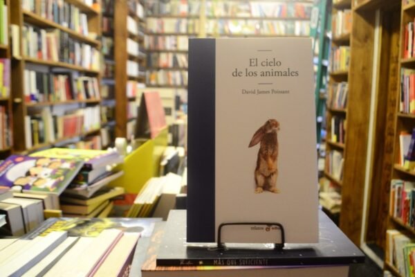 El Cielo De Los Animales. David James Poissant.