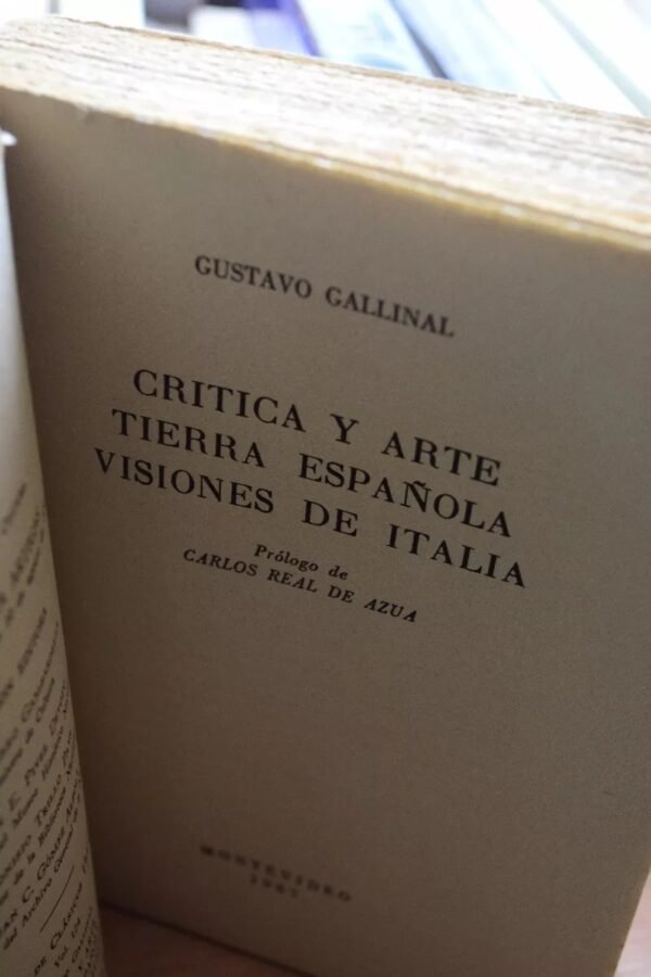 Crítica Y Arte.tierra Española. Visiones De Italia. Gallinal - Imagen 2