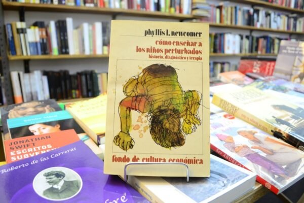 Cómo Enseñar A Los Niños Perturbados. Phyllis L. Newcomer.