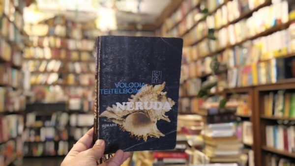 Neruda. Volodia Teitelboim