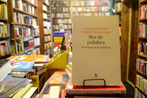 Ser De Palabra. Ángel Gabilondo Y Gabriel Aranzueque.