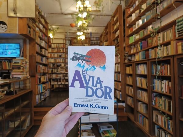 El Aviador. Ernest K. Gann.