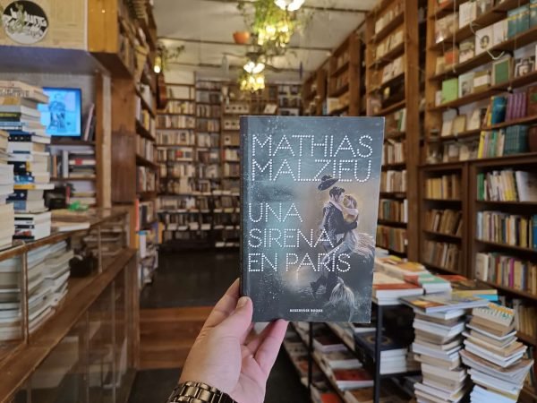 Una Sirena En París. Mathias Malzieu.