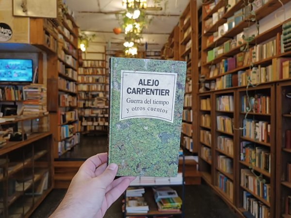 Guerra Del Tiempo Y Otros Cuentos. Alejo Carpentier.