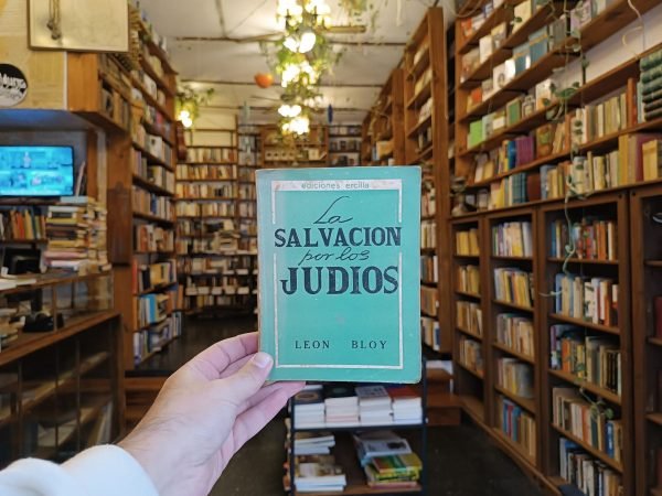 La Salvación Por Los Judíos. Leon Bloy.